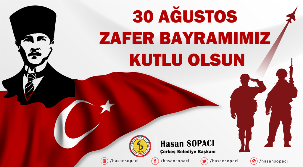 30 AĞUSTOS ZAFER BAYRAMIMIZ KUTLU OLSUN